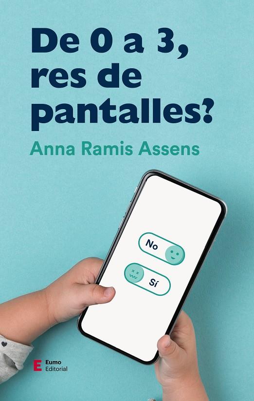 DE 0 A 3 RES DE PANTALLES | 9788497666961 | RAMIS ASSENS, ANNA