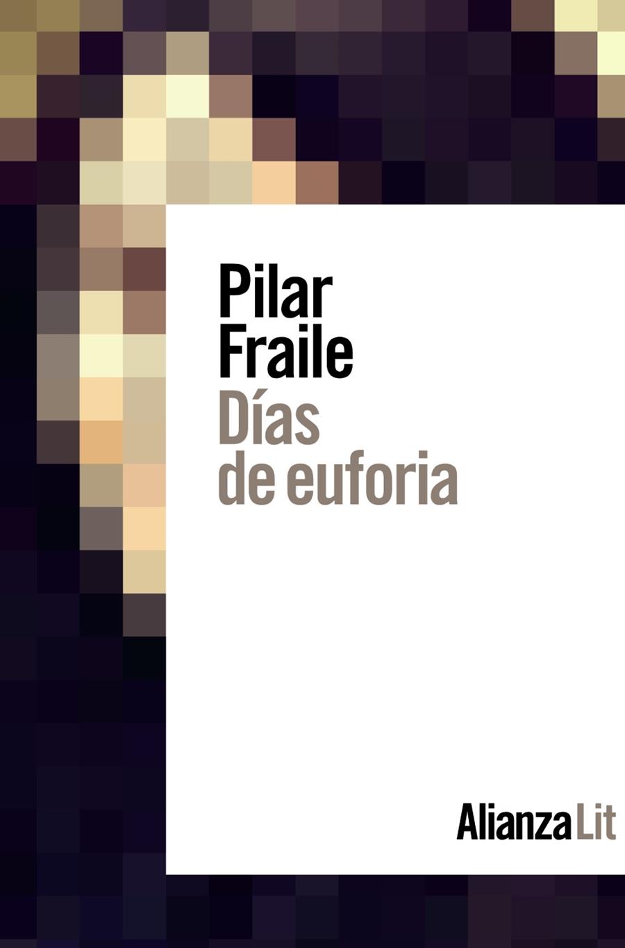 DIAS DE EUFORIA | 9788413620824 | FRAILE, PILAR