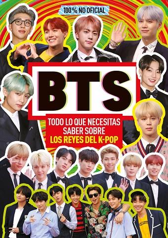 BTS : TODO LO QUE NECESITAS SABER SOBRE LOS REYES DEL K-POP | 9788408223573 | VV. AA.