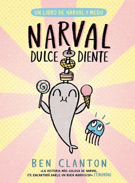 NARVAL 8 : DULCEDIENTE | 9788426149091 | CLANTON, BEN