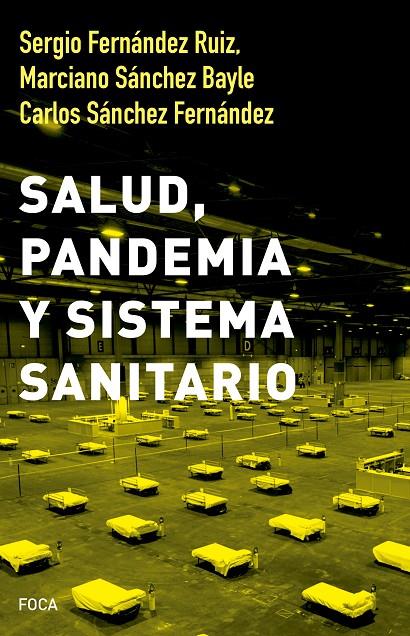 SALUD PANDEMIA Y SISTEMA SANITARIO | 9788416842643 | VV AA