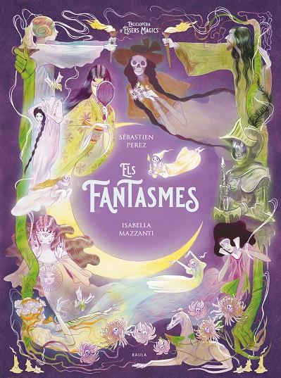 FANTASMES, ELS | 9788447953257 | PÉREZ, SÉBASTIEN ; MAZZANTI, ISABELLA