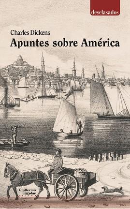 APUNTES SOBRE AMERICA | 9788418093197 | DICKENS, CHARLES