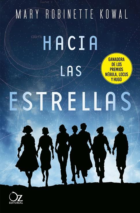 HACIA LAS ESTRELLAS | 9788417525484 | KOBAL, MARY ROBINETTE