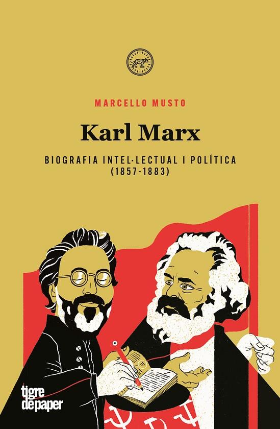 KARL MARX : BIOGRAFIA INTEL·LECTUAL I POLÍTICA 1857-1883 | 9788418705564 | MUSTO, MARCELLO