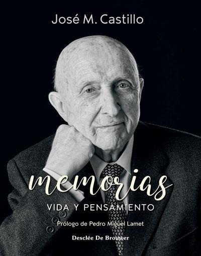 MEMORIAS : VIDA Y PENSAMIENTO | 9788433031440 | CASTILLO SÁNCHEZ, JOSÉ MARÍA