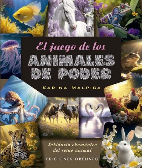 JUEGO DE LOS ANIMALES DE PODER + CARTAS, EL | 9788411721844 | MALPICA, KARINA