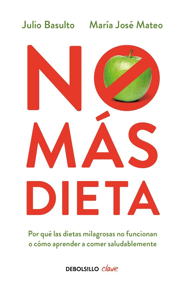 NO MAS DIETA | 9788499082745 | BASULTO, JULIO; MATEO, MARIA JOSE