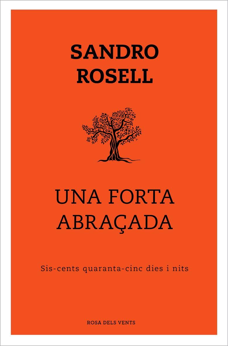 UNA FORTA ABRAÇADA | 9788417909352 | ROSELL, SANDRO