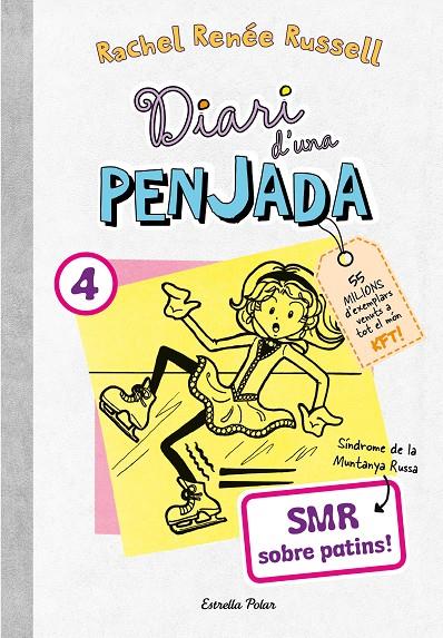 DIARI D'UNA PENJADA 4 : SMR SOBRE PATINS | 9788413895864 | RUSSELL, RACHEL RENÉE