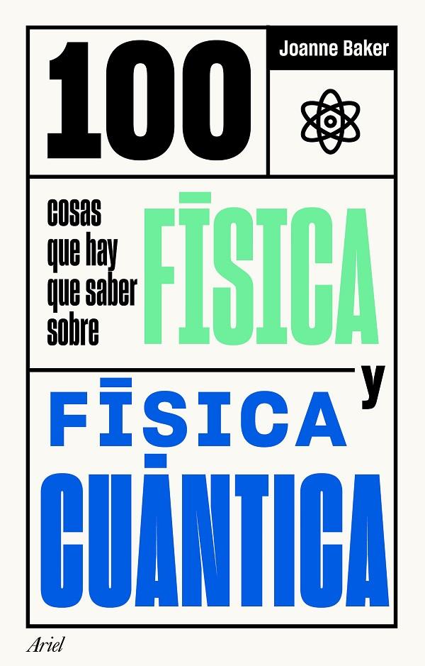 100 COSAS QUE HAY QUE SABER SOBRE FISICA Y FISICA CUANTICA | 9788434432086 | BAKER, JOANNE