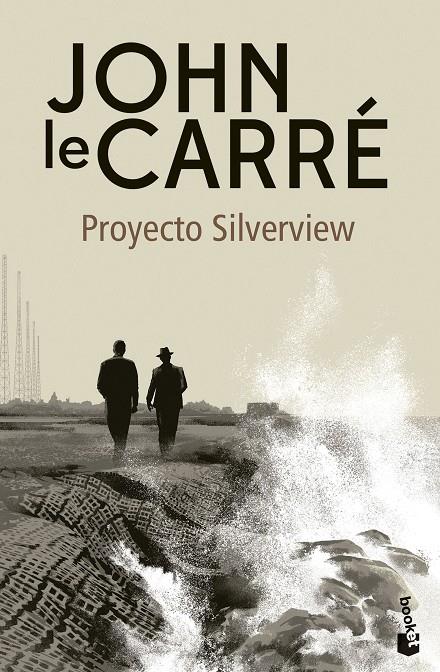 PROYECTO SILVERVIEW | 9788408278603 | CARRÉ, JOHN LE