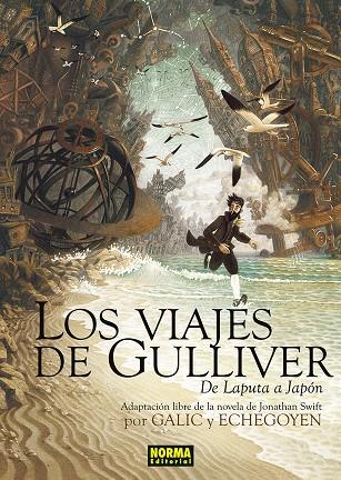 VIAJES DE GULLIVER : DE LAPUTA A JAPON | 9788467971729 | GALIC ; ECHEGOYEN ; SWIFT, JONATHAN 