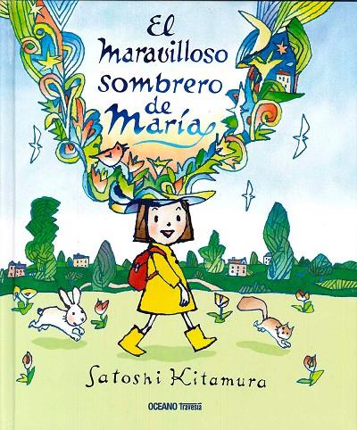 MARAVILLOSO SOBRERO DE MARÍA, EL | 9786077354352 | KITAMURA, SATOSHI