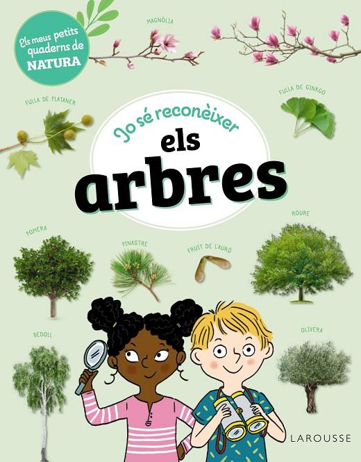 JO SÉ RECONÈIXER ELS ARBRES | 9788419436269 | LEBRUN, SANDRA ; GRIBOUILLE, MARY