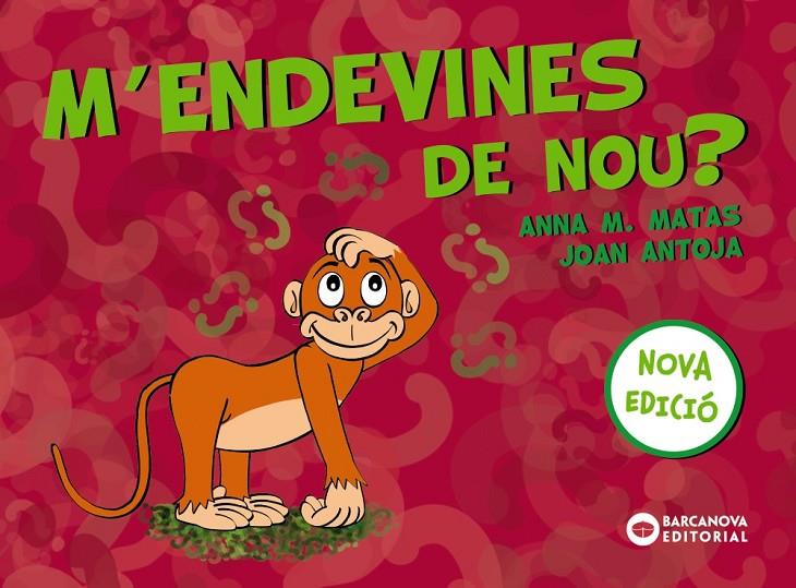 M'ENDEVINES DE NOU | 9788448949815 | MATAS, ANNA M ; ANTOJA, JOAN