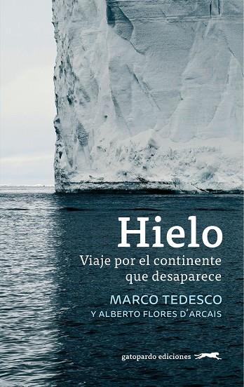 HIELO | 9788412141443 | TEDESCO, MARCO Y ALBERTO FLORES