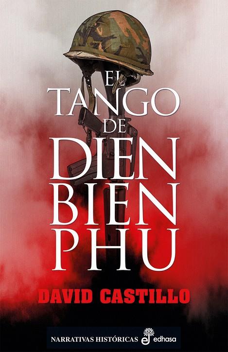 TANGO DE DIEN BIEN PHU | 9788435063470 | CASTILLO, DAVID