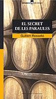 SECRET DE LES PARAULES, EL | 9788424682446 | ROSSELLO, GUILLEM