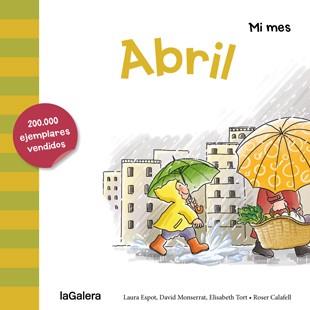 ABRIL (CASTELLA) | 9788424655877 | ESPOT, LAURA ; MONTSERRAT, DAVID ; TORT, ELISABET ; CALAFELL, ROSER