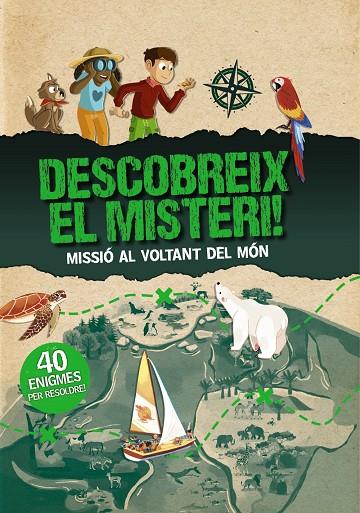 DESCOBREIX EL MISTERI! : MISSIÓ AL VOLTANT DEL MÓN | 9788413492124 | MOLLICA, CATHERINE