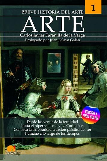 BREVE HISTORIA DEL ARTE (NUEVA EDICIÓN) | 9788413052069 | TARANILLA DE LA VARGA, CARLOS JAVIER