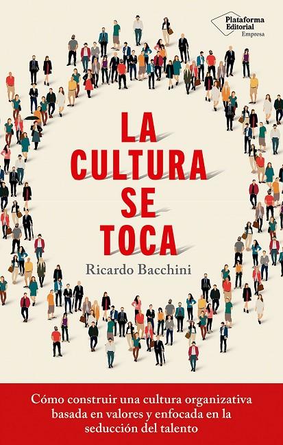 CULTURA SE TOCA, LA | 9788410243576 | BACCHINI, RICARDO