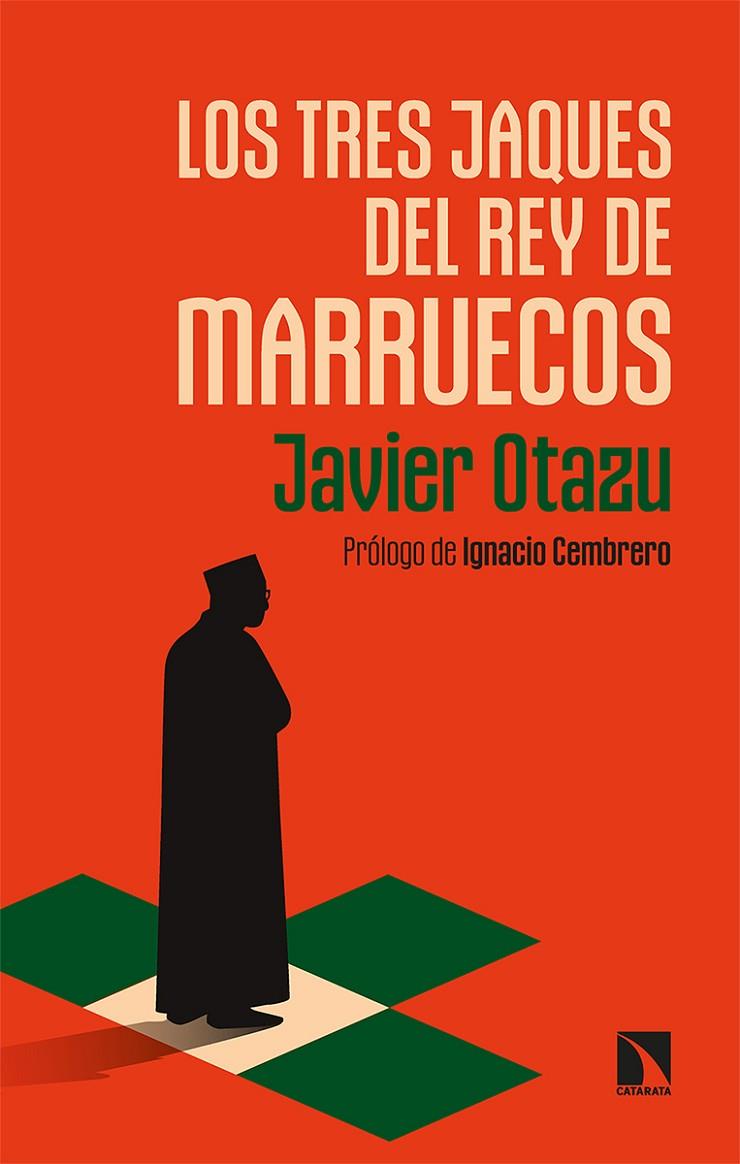 TRES JAQUES DEL REY DE MARRUECOS, LOS | 9788413523040 | OTAZU, JAVIER