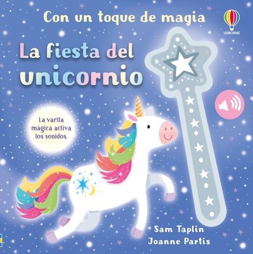 FIESTA DEL UNICORNIO, LA | 9781835406304 | TAPLIN, SAM ; PARTIS, JOANNE