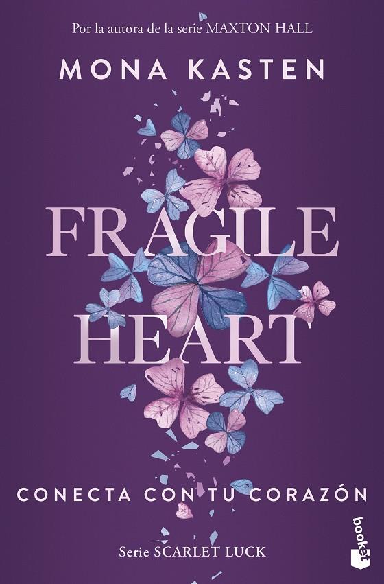 FRAGILE HEART : CONECTA CON TU CORAZÓN | 9788408299738 | KASTEN, MONA