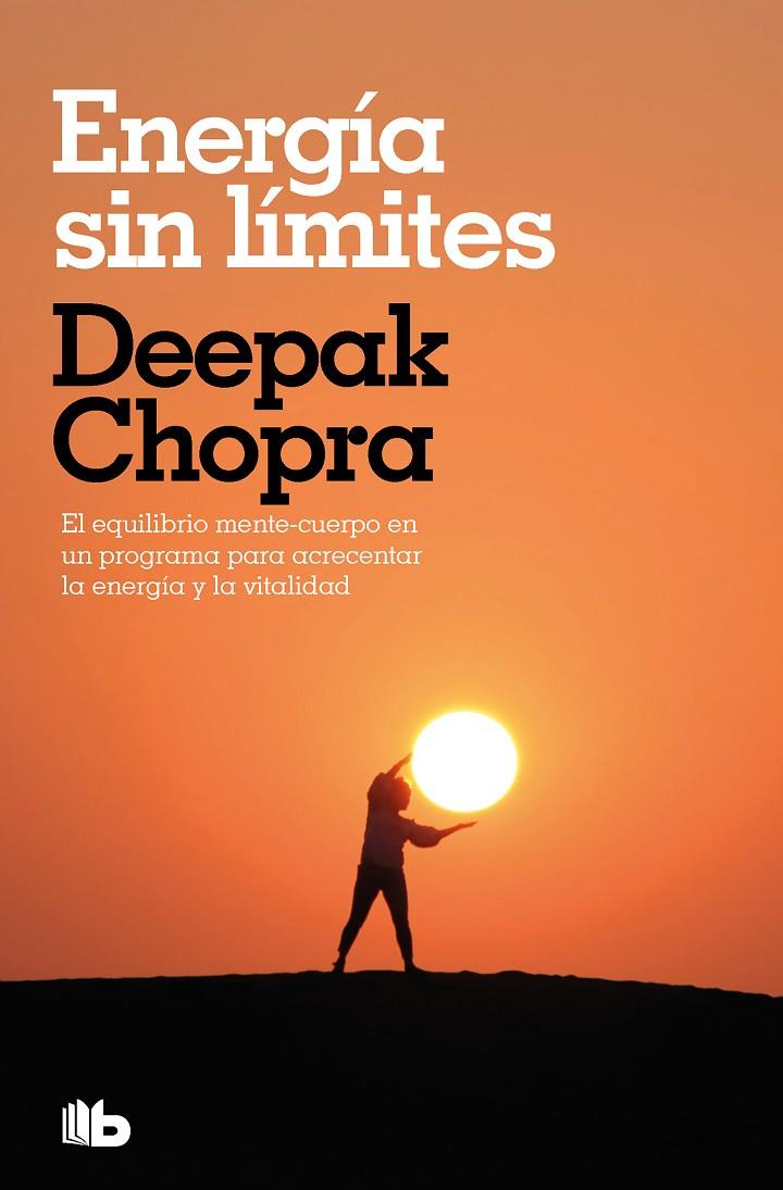 ENERGÍA SIN LÍMITES  | 9788413145389 | CHOPRA, DEEPAK