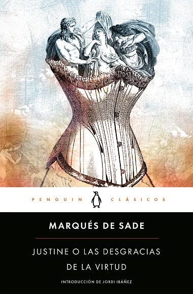 JUSTINE O LAS DESGRACIAS DE LA VIRTUD | 9788491054436 | MARQUES DE SADE