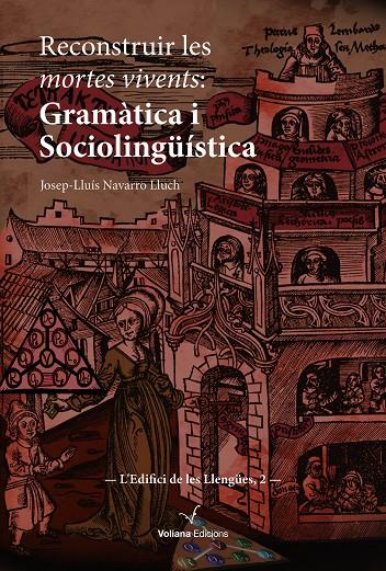 RECONSTRUIR LES MORTES VIVENTS: GRAMATICA I SOCIOLINGUISTICA | 9788412222814 | NAVARRO, JOSEP LLUIS