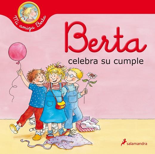 BERTA CELEBRA SU CUMPLE  | 9788418174940 | SCHNEIDER, LIANE