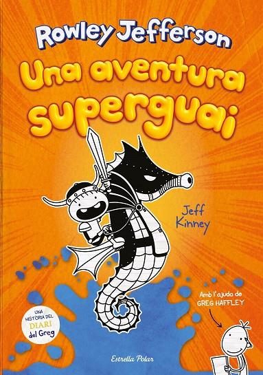 ROWLEY JEFFERSON : UNA AVENTURA SUPERGUAI | 9788418134890 | KINNEY, JEFF