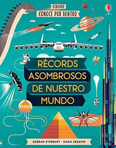 RECORDS ASOMBROSOS DE NUESTRO MUNDO | 9781474981712 | STOBBART, DARRAN ; SERAFIN, KASIA