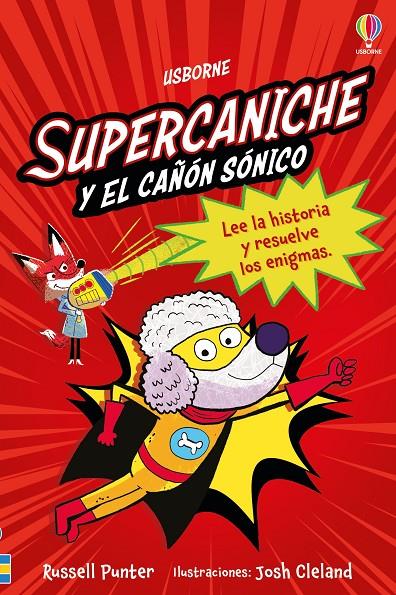 SUPERCANICHE Y EL CAÑÓN SÓNICO  2 | 9781836061861 | PUNTER, RUSSELL ; CLELAND, JOSH