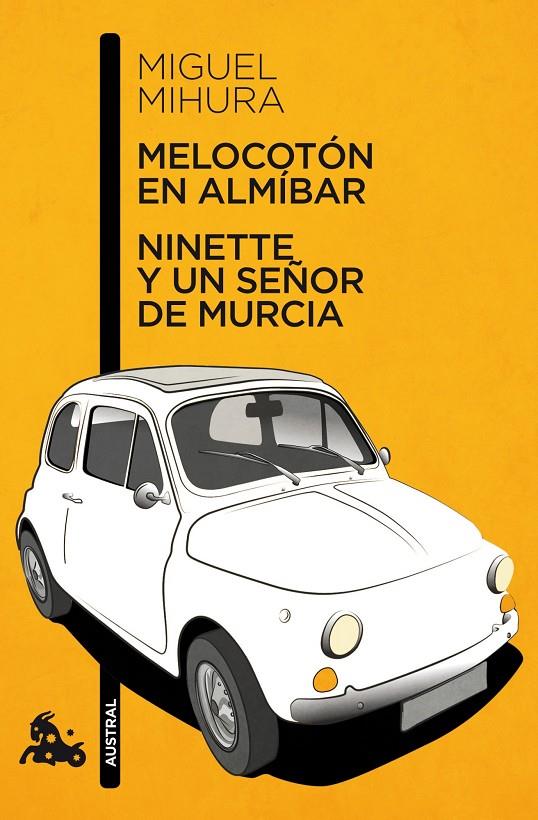 MELOCOTON EN ALMIBAR ; NINETTE Y UN SEÑOR DE MURCIA | 9788467033359 | MIHURA, MIGUEL 