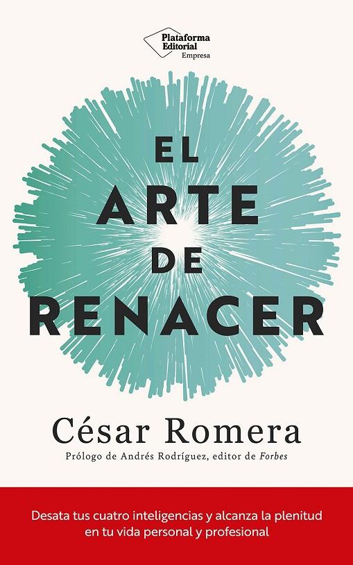 ARTE DE RENACER, EL | 9788410243514 | ROMERA, CÉSAR