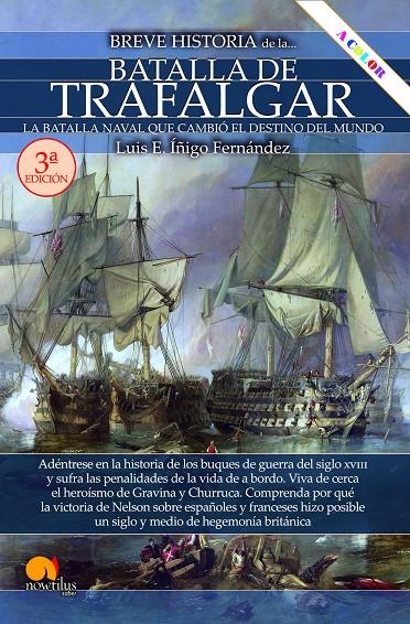 BREVE HISTORIA DE LA BATALLA DE TRAFALGAR  | 9788413054971 | ÍÑIGO FERNÁNDEZ, LUIS E.