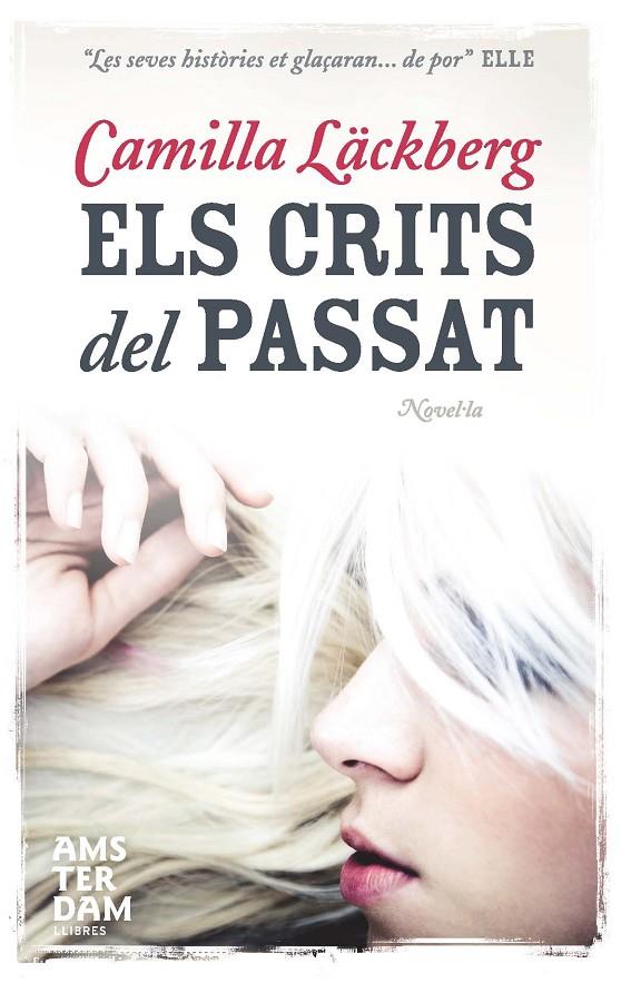 CRITS DEL PASSAT, ELS | 9788492941230 | LACKBERG, CAMILLA