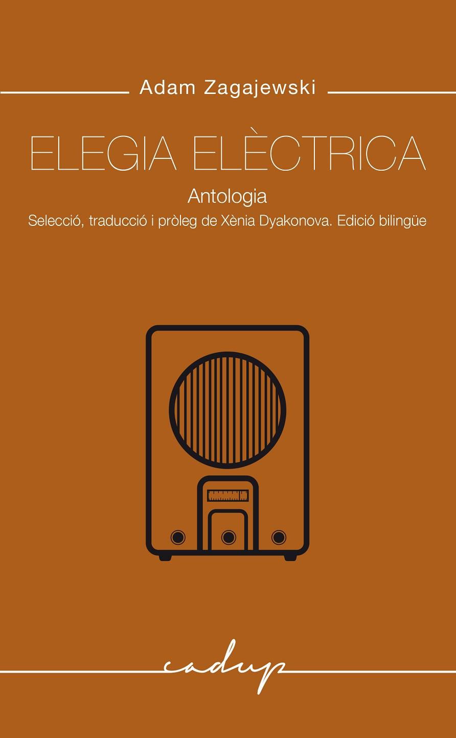 ELEGIA ELÈCTRICA | 9788412843347 | ZAGAJEKSKI, ADAM