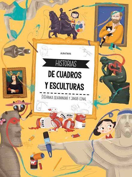 HISTORIAS DE CUADROS Y ESCULTURAS | 9788000056289 | SEKANINOVA, STEPANKA ; CENKL, JAKUB