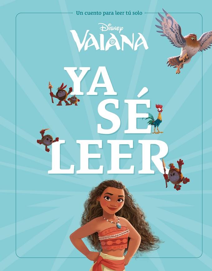 VAIANA : YA SÉ LEER | 9788410029224