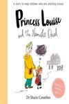 PRINCESS LOUISE AND THE NAMELESS DREAD | 9781789053630 | COOMBRES, SHARIE