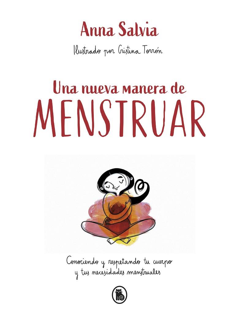 UNA NUEVA MANERA DE MENSTRUAR | 9788402423948 | SALVIA, ANNA