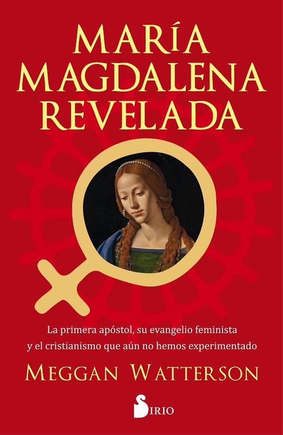 MARIA MAGDALENA REVELADA | 9788418000836 | WATTERSON, MEGGAN