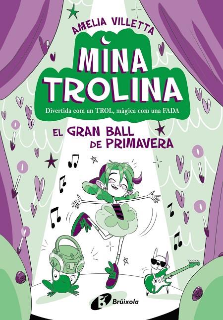 MINA TROLINA 2 :  EL GRAN BALL DE PRIMAVERA | 9788413493428 | VILLETTA, AMELIA ; TRIOLO, ELENA