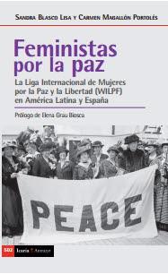 FEMINISTAS POR LA PAZ | 9788498889529 | BLASCO, SANDRA