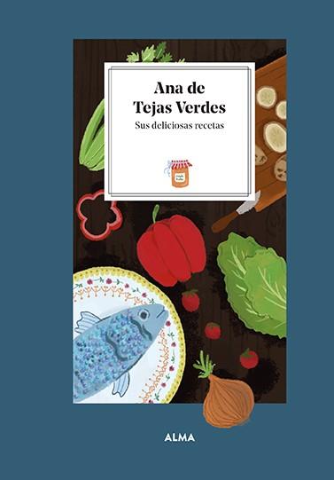 ANA DE TEJAS VERDES :  SUS DELICIOSAS RECETAS | 9788419599032 | MANZANERA, LAURA :; LAFORME, JOY